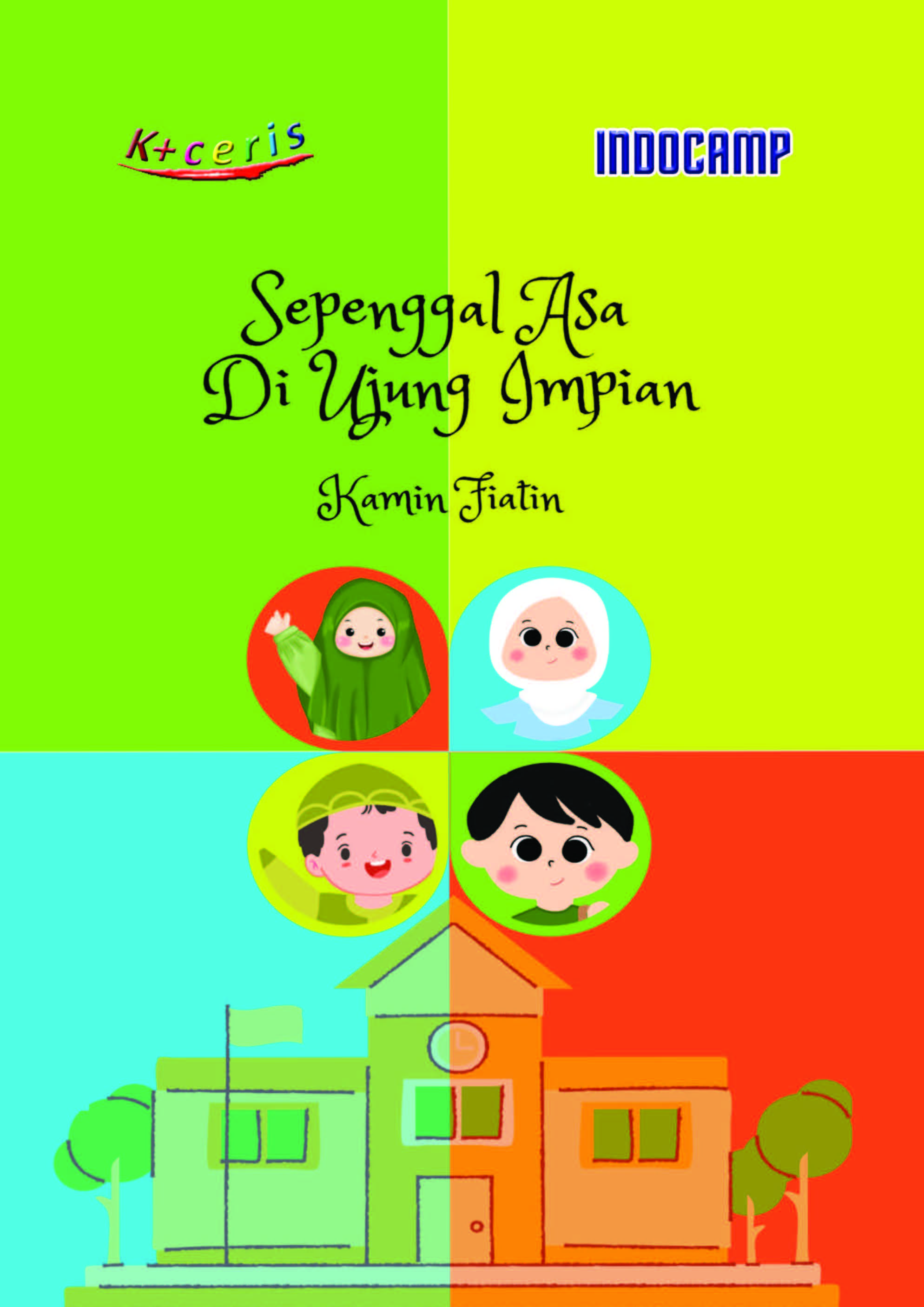 Sampul buku Sepenggal Asa di Ujung Im...